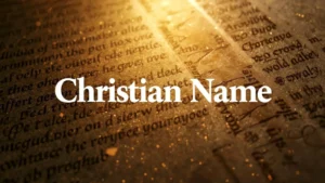 Christian Name Meaning